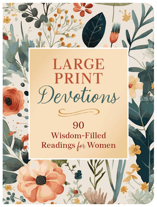 #627 Large Print Devotions: 90 Wisdom-Filled Readings for Women