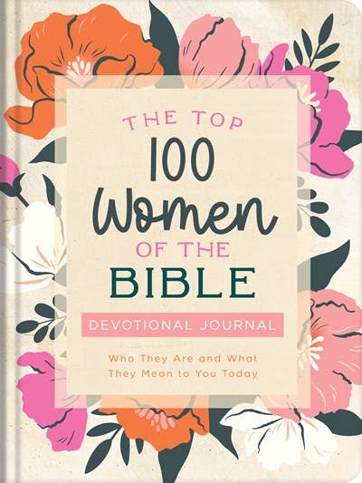 #820 The Top 100 Women of the Bible Devotional Journal