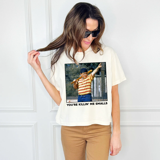 #755 You're Killing Me Smalls Crop Tee