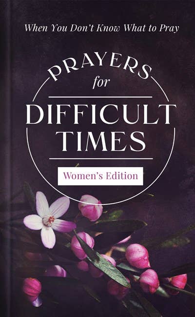 #822 Prayers for Difficult Times Women's Edition