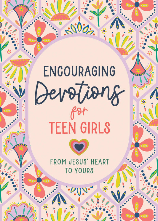 #824 Encouraging Devotions for Teen Girls