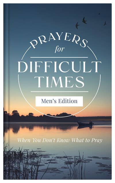#823 Prayers for Difficult Times Men's Edition